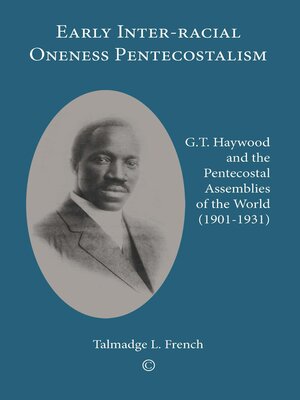 cover image of Early Inter-racial Oneness Pentecostalism